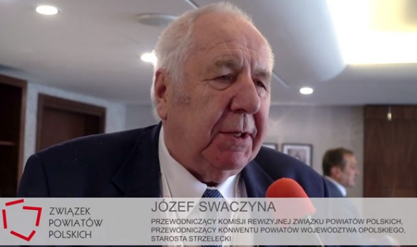 Refleksje Przewodniczącego Komisji Rewizyjnej ZPP, Starosty Strzeleckiego Józefa Swaczyny
