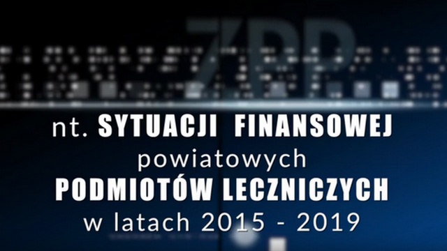 Raport nt. sytuacji finansowej powiatowych podmiotów leczniczych w latach 2015-2019